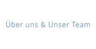 Über uns &amp; Unser Team